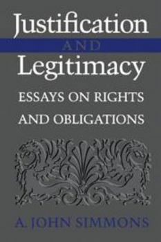 Electronics Justification and Legitimacy: Essays on Rights and Obligations Book