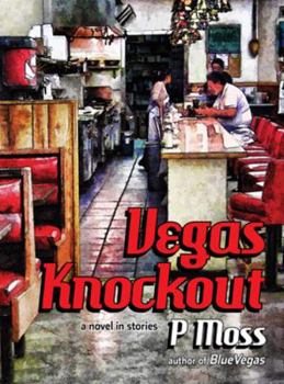 Paperback Vegas Knockout: a novel in stories Book