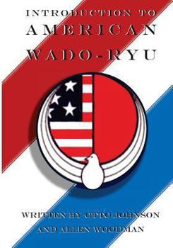 Paperback Introduction to American Wado Ryu: American Wado Ryu Karate Book