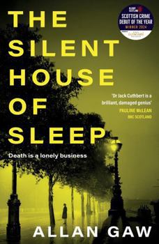 Paperback The Silent House of Sleep: The First Dr Jack Cuthbert Mystery (The Dr Jack Cuthbert Mysteries) Book
