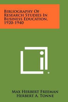 Paperback Bibliography Of Research Studies In Business Education, 1920-1940 Book