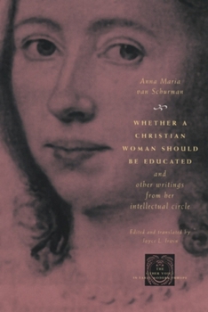 Whether a Christian Woman Should Be Educated and Other Writings from Her Intellectual Circle - Book  of the Other Voice in Early Modern Europe: The Chicago Series