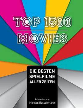 Paperback Top 1500 Movies: Die besten Spielfilme aller Zeiten [German] Book