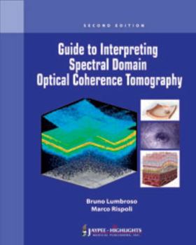 Paperback Guide to Interpreting Spectral Domain Optical Coherence Tomography Book