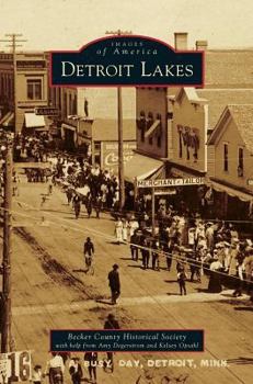 Detroit Lakes - Book  of the Images of America: Minnesota