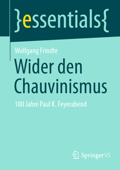 Paperback Wider Den Chauvinismus: 100 Jahre Paul K. Feyerabend [German] Book