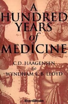 Paperback A Hundred Years of Medicine Book