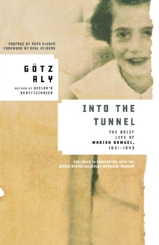 Im Tunnel: das kurze Leben der Marion Samuel 1931–1943