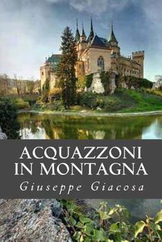 Paperback Acquazzoni in montagna [Italian] Book