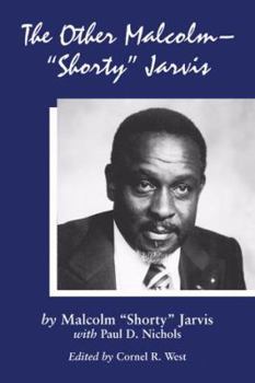 Paperback The Other Malcolm--"Shorty" Jarvis: His Memoir Book