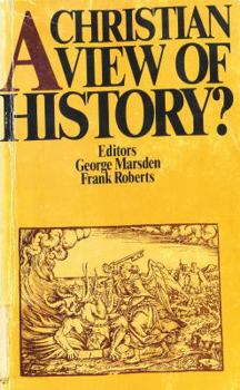 Paperback A Christian View of History? Book