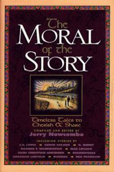 Hardcover The Moral of the Story: Timeless Tales to Cherish and Share Book