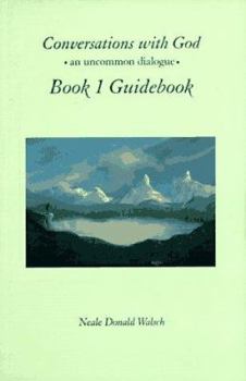 Paperback Conversations with God, Book 1 Guidebook: An Uncommon Dialogue Book