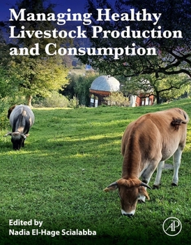 Paperback Managing Healthy Livestock Production and Consumption Book