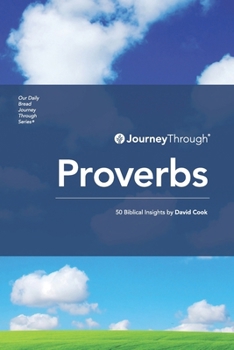 Paperback Journey Through Proverbs: 50 Biblical Insights by David Cook Book