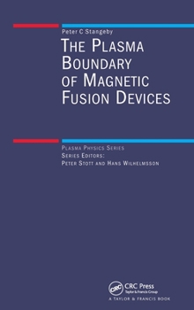 Hardcover The Plasma Boundary of Magnetic Fusion Devices Book