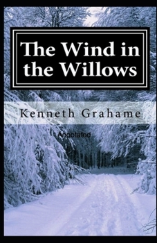 Paperback The Wind in the Willows Annotated Book