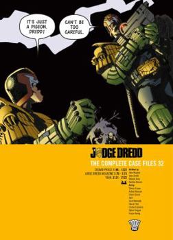 Judge Dredd Case Files 32 - Book #32 of the Judge Dredd: The Complete Case Files + The Restricted Files+ The Daily Dredds