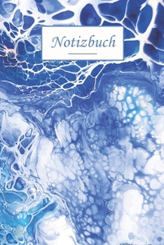 Notizbuch: DIN A5 Blanko Leere 120 Seiten Geschenkidee & Geschenk zum Geburtstag & Weihnachten Reise Journal Organizer Schreibheft Planer Tagebuch ... Blau Wasser Weiß Schaum (German Edition)