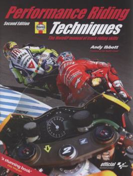 Hardcover Performance Riding Techniques: The MotoGP Manual of Track Riding Skills Book