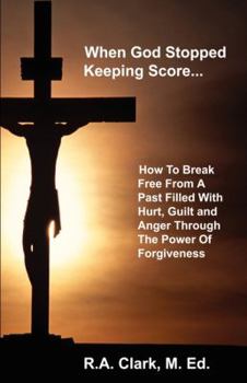 Paperback When God Stopped Keeping Score... Book