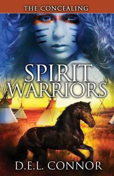 Paperback Spirit Warriors: The Concealing Book