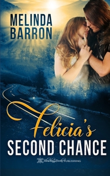 Paperback Felicia's Second Chance Book