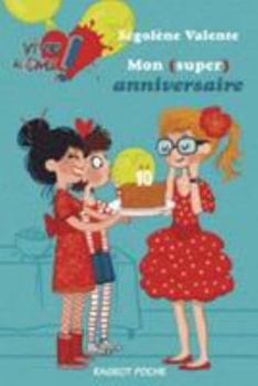 Hardcover Mon (Super) Anniversaire: Vive Le Cm2 ! [French] Book