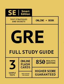 Paperback GRE Full Study Guide: Complete Subject Review with 3 Full Practice Tests, Realistic Questions Both in the Book and Online Plus Online Flashc Book