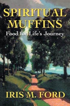 Paperback Spiritual Muffins: Food for Life's Journey Book