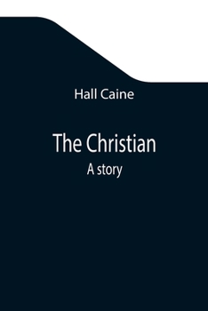 Paperback The Christian; A story Book