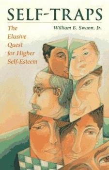 Hardcover Self-Traps: The Elusive Quest for Higher Self-Esteem Book