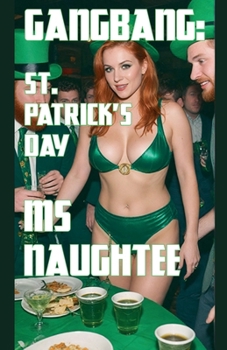 Paperback Gangbang: St. Patrick's Day Book