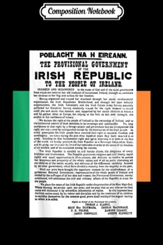 Paperback Composition Notebook: Proclamation of the Irish Republic 1916 Journal/Notebook Blank Lined Ruled 6x9 100 Pages Book