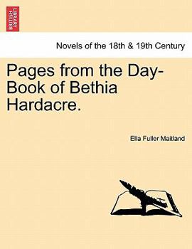 Paperback Pages from the Day-Book of Bethia Hardacre. Book