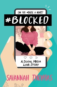 Paperback #Blocked: A Social Media Love Story Book