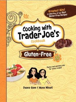 Hardcover Gluten-Free: Cooking with Trader Joe's Cookbook Book