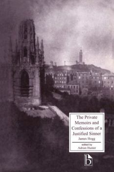 Paperback The Private Memoirs and Confessions of a Justified Sinner Book