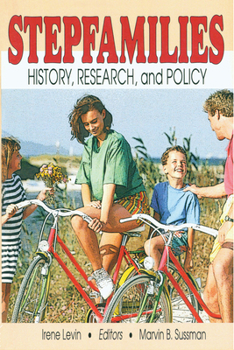 Paperback Stepfamilies: History, Research, and Policy Book