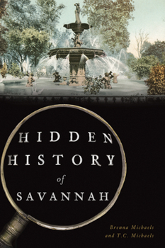 Paperback Hidden History of Savannah Book