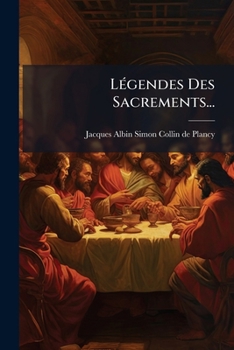 Paperback Légendes Des Sacrements... [French] Book