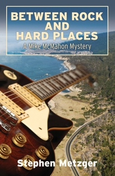 Paperback Between Rock and Hard Places: A Mike McMahon Mystery Book