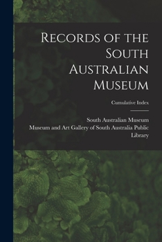 Paperback Records of the South Australian Museum; Cumulative Index Book
