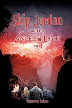 Paperback Skip Jordan and the Angels of Light Book 2 Book