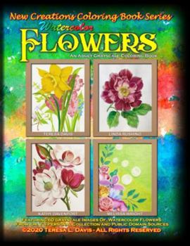 Paperback New Creations Coloring Book Series: Watercolor Flowers Book