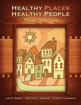 Healthy Places, Healthy People, 3rd Edition
