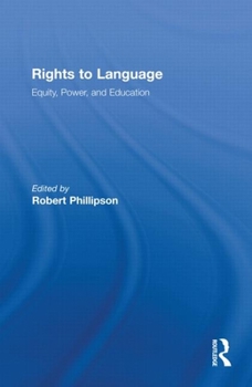 Paperback Rights to Language: Equity, Power, and Education Book