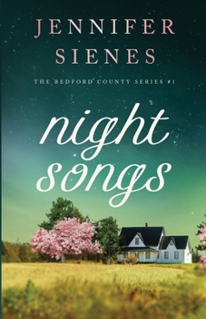 Night Songs - Book #1 of the Bedford County Series
