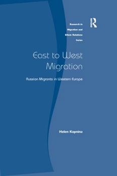 Paperback East to West Migration: Russian Migrants in Western Europe Book