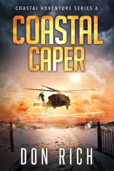 COASTAL CAPER: Coastal Adventure Series Number 6